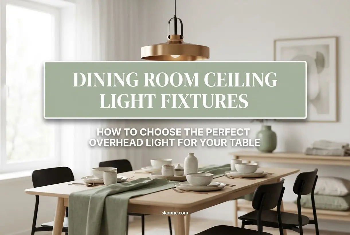 Ceiling Light for Dining Room: A Complete Guide